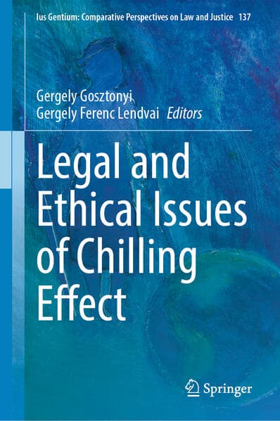Legal and Ethical Issues of Chilling Effect