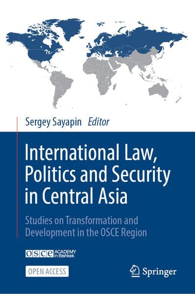 International Law, Politics and Security in Central Asia