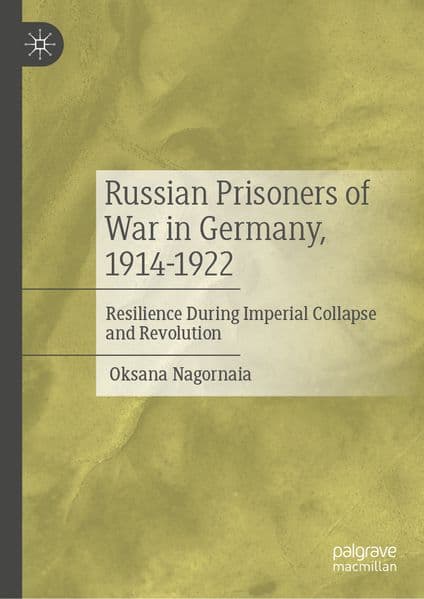 Russian Prisoners of War in Germany, 1914-1922