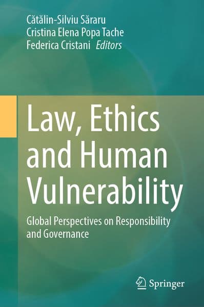 Law, Ethics and Human Vulnerability