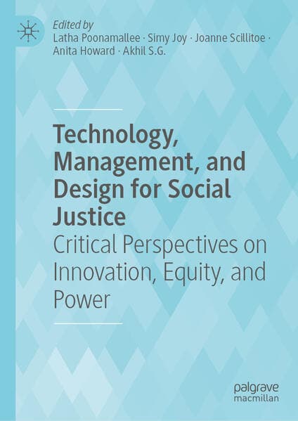 Technology, Management, and Design for Social Justice