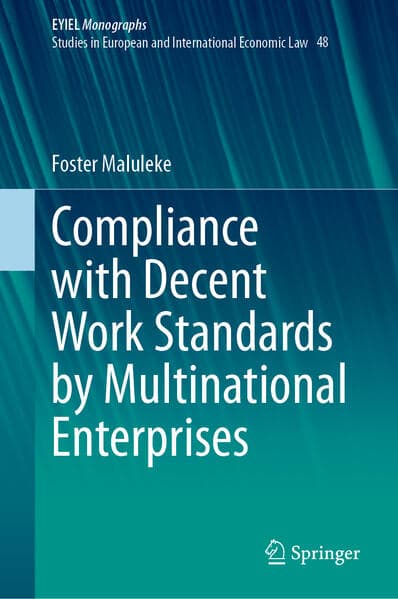 Compliance with Decent Work Standards by Multinational Enterprises