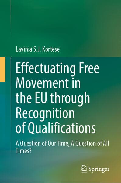 Effectuating Free Movement in the EU through Recognition of Qualifications