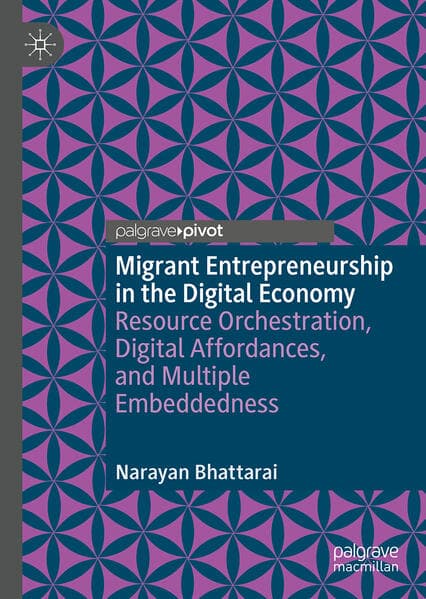 Migrant Entrepreneurship in the Digital Economy