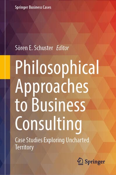 Philosophical Approaches to Business Consulting