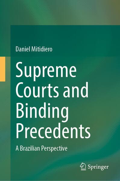 Supreme Courts and Binding Precedents