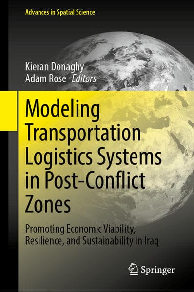 Modeling Transportation Logistics Systems in Post-Conflict Zones