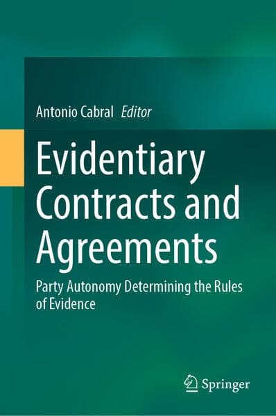 Evidentiary Contracts and Agreements
