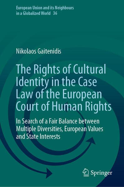 The Rights of Cultural Identity in the Case Law of the European Court of Human Rights