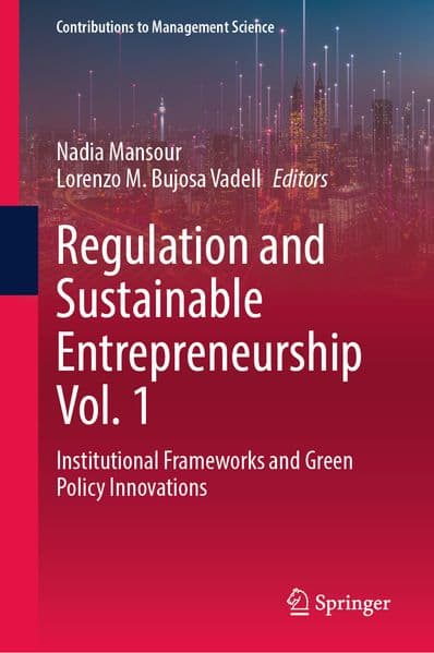 Regulation and Sustainable Entrepreneurship Vol. 1