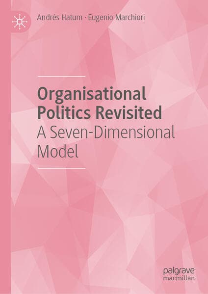Organisational Politics Revisited