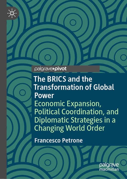 The BRICS and the Transformation of Global Power