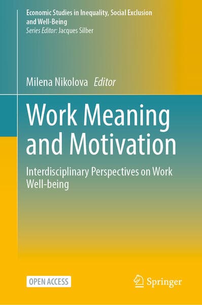 Work Meaning and Motivation