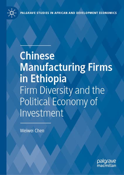 Chinese Manufacturing Firms in Ethiopia