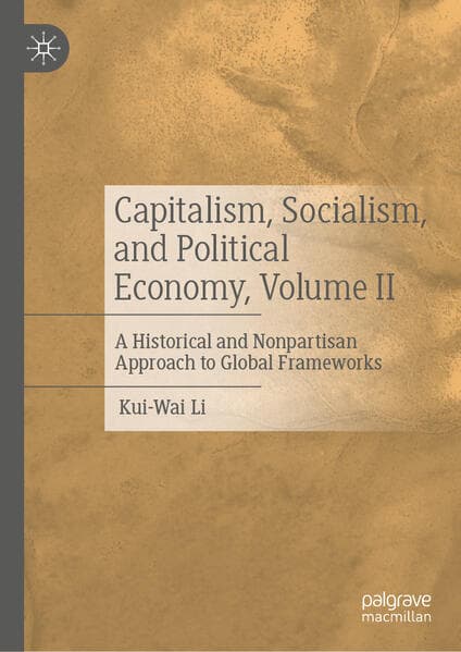 Capitalism, Socialism, and Political Economy, Volume II