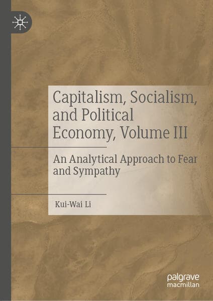 Capitalism, Socialism, and Political Economy, Volume III