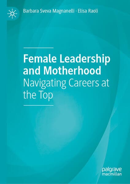 Female Leadership and Motherhood