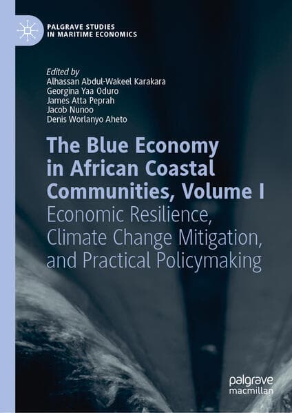 The Blue Economy in African Coastal Communities, Volume I
