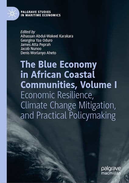 The Blue Economy in African Coastal Communities, Volume I