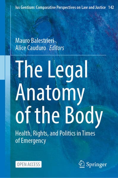 The Legal Anatomy of the Body
