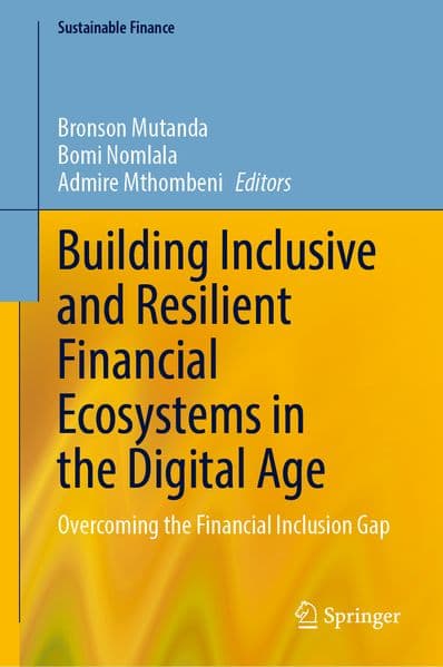 Building Inclusive and Resilient Financial Ecosystems in the Digital Age