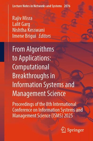 From Algorithms to Applications: Computational Breakthroughs in Information Systems and Management Science