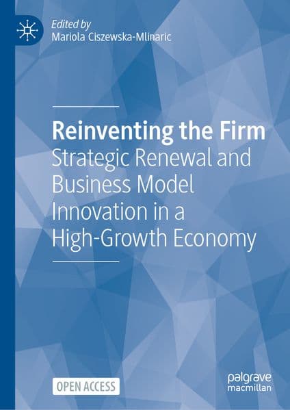 Reinventing the Firm