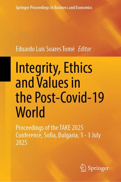 Integrity, Ethics and Values in the Post-Covid-19 World