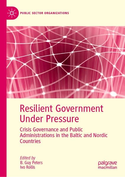 Resilient Government Under Pressure