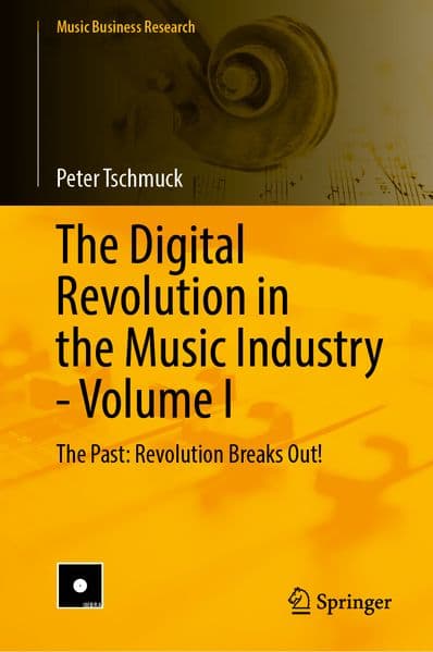 The Digital Revolution in the Music Industry – Volume I
