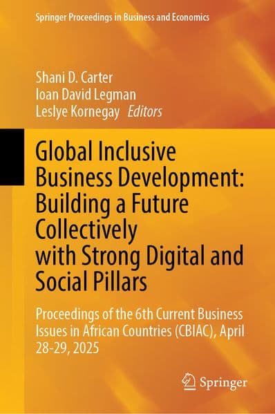Global Inclusive Business Development: Building a Future Collectively with Strong Digital and Social Pillars