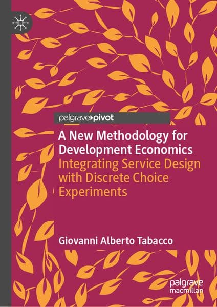 A New Methodology for Development Economics