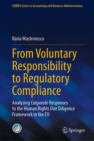 From Voluntary Responsibility to Regulatory Compliance