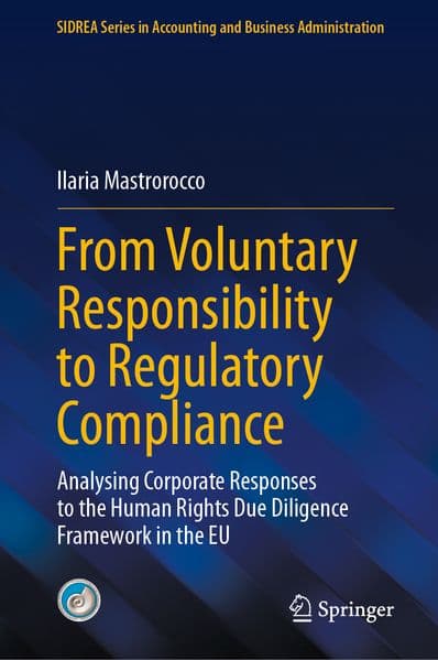 From Voluntary Responsibility to Regulatory Compliance