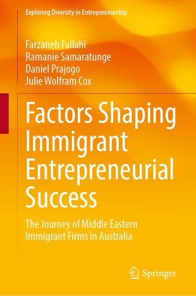 Factors Shaping Immigrant Entrepreneurial Success