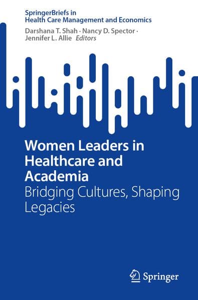 Women Leaders in Healthcare and Academia