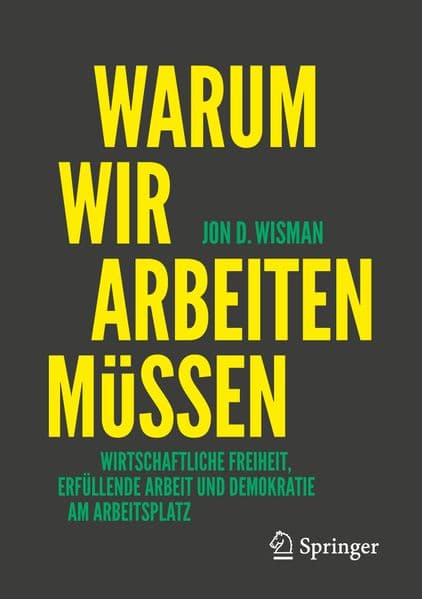 Warum wir arbeiten müssen