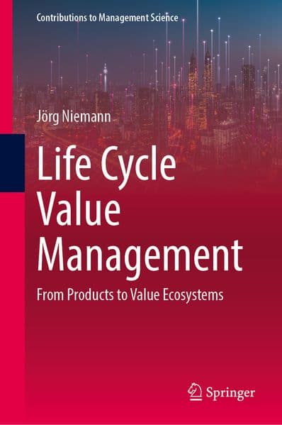 Life Cycle Value Management