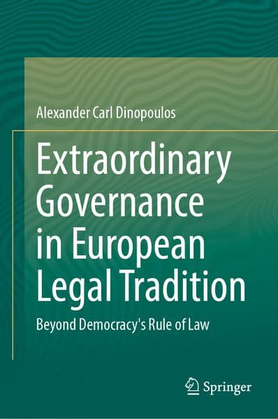 Extraordinary Governance in European Legal Tradition