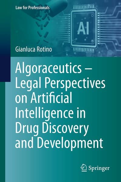 Algoraceutics - Legal Perspectives on Artificial Intelligence in Drug Discovery and Development