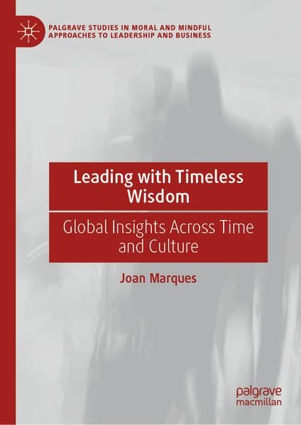 Leading with Timeless Wisdom