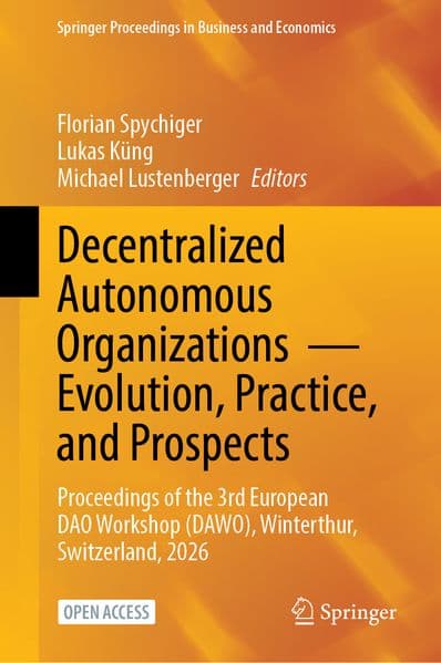 Decentralized Autonomous Organizations — Evolution, Practice, and Prospects