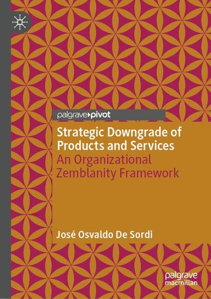 Strategic Downgrade of Products and Services