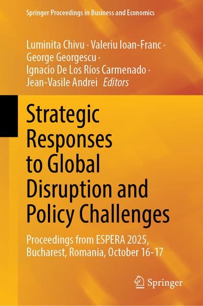 Strategic Responses to Global Disruption and Policy Challenges