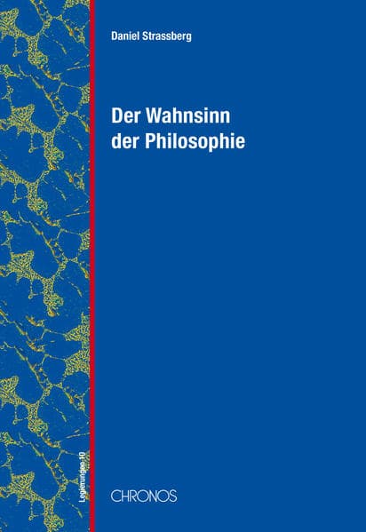 Der Wahnsinn der Philosophie