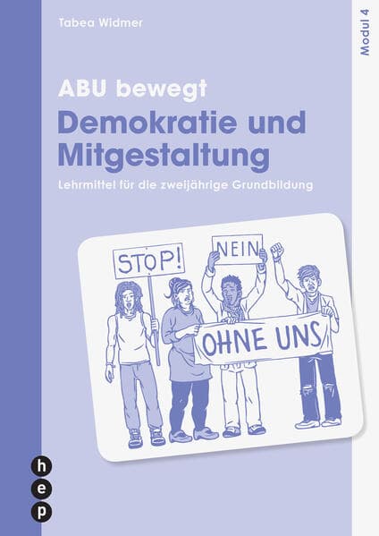 ABU bewegt - Demokratie und Mitgestaltung | Modul 4 (Print inkl. E-Book Edubase)