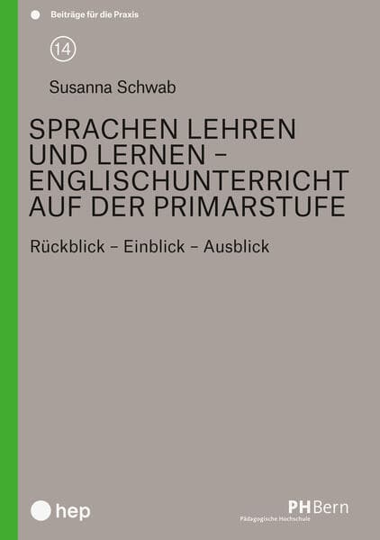 Sprachen lehren und lernen – Englischunterricht auf der Primarstufe