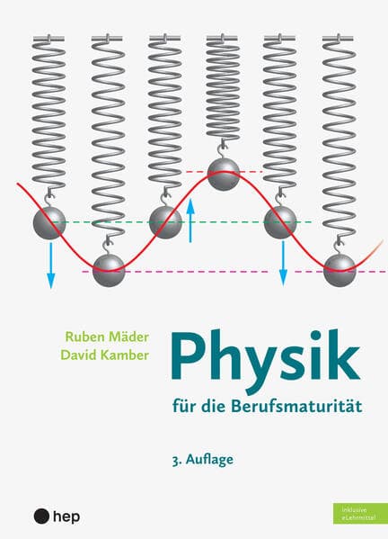 Physik für die Berufsmaturität (Print inkl. digitaler Ausgabe, Neuauflage 2025)