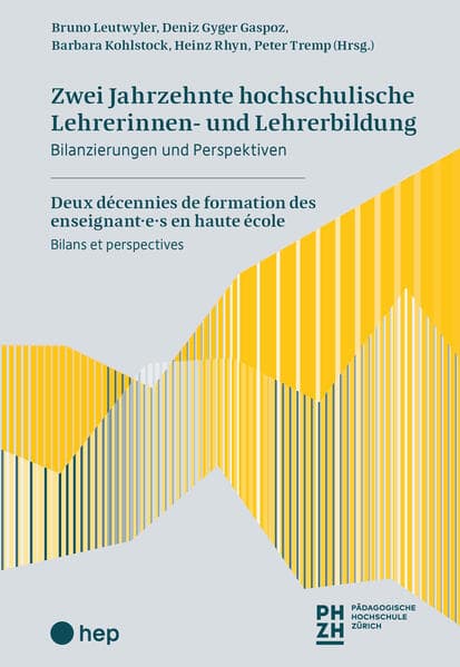 Zwei Jahrzehnte hochschulische Lehrerinnen- und Lehrerbildung / Deux décennies de formation des enseignant·e·s en haute école
