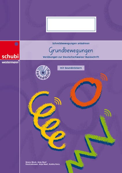 Grundbewegungen zur Deutschschweizer Basisschrift - A3, mit Soundstickern